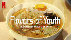 Flavors of Youth: International Version