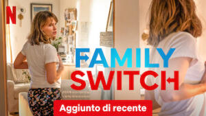 Family Switch
