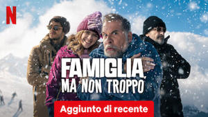Famiglia, ma non troppo