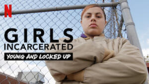 Girls Incarcerated