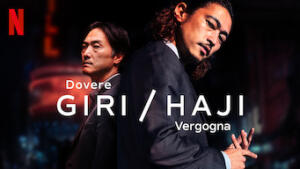 Giri / Haji - Dovere / Vergogna