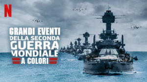 Grandi eventi della Seconda guerra mondiale a colori