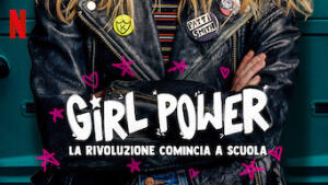 Girl power - La rivoluzione comincia a scuola