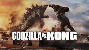 Godzilla vs. Kong