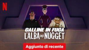 Galline in fuga: L'alba dei nugget