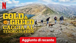 Gold & Greed: caccia al tesoro di Fenn