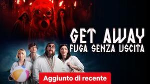 Get Away - Fuga senza uscita