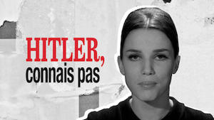 Hitler, connais pas !