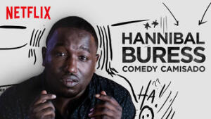 Hannibal Buress: Comedy Camisado