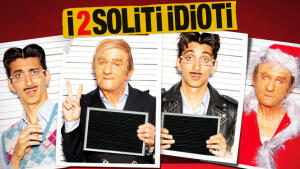 I 2 soliti idioti
