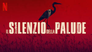 Il silenzio della palude