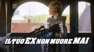 Il tuo ex non muore mai