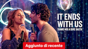 It Ends With Us - Siamo noi a dire basta
