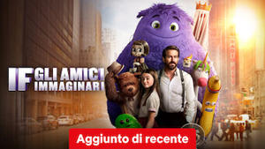 IF - Gli amici immaginari