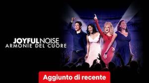 Joyful Noise - Armonie del cuore