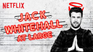 Jack Whitehall: At Large