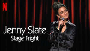 Jenny Slate: Stage Fright