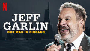 Jeff Garlin: Our Man In Chicago