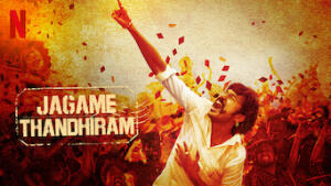 Jagame Thandhiram