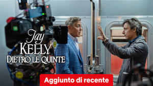 Jay Kelly: dietro le quinte