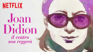 Joan Didion: il centro non reggerà