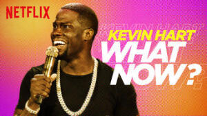 Kevin Hart: What Now?
