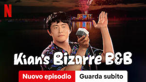 Kian’s Bizarre B&B