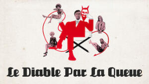 Le Diable Par La Queue