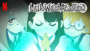 Little Witch Academia