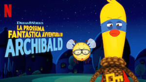 La prossima fantastica avventura di Archibald