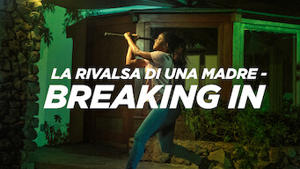La rivalsa di una madre - Breaking In