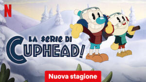 La serie di Cuphead!