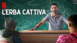 L'erba cattiva