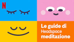 Le guide di Headspace: meditazione
