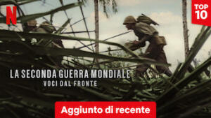 La Seconda Guerra Mondiale: voci dal fronte