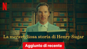 La meravigliosa storia di Henry Sugar