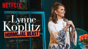 Lynne Koplitz: Hormonal Beast