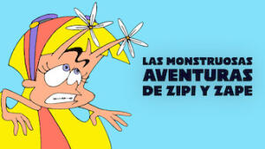Las monstruosas aventuras de Zipi y Zape