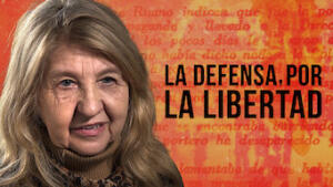 La defensa, por la libertad