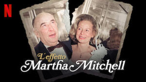 L'effetto Martha Mitchell