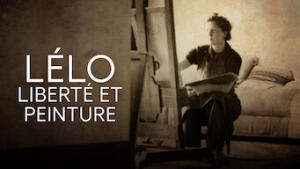 Lélo, liberté et peinture
