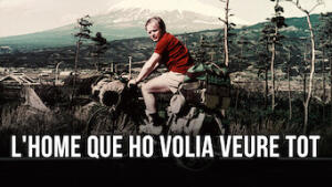 L’ home que ho volia veure tot