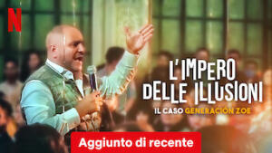 L'impero delle illusioni: il caso Generación Zoe