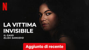 La vittima invisibile: il caso Eliza Samudio