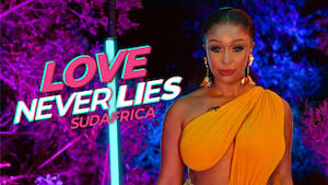 Love Never Lies: Sudafrica