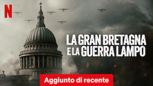 La Gran Bretagna e la guerra lampo