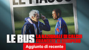 Le Bus: la nazionale di calcio francese in sciopero