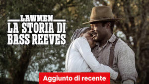 Lawmen: La storia di Bass Reeves