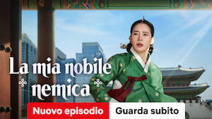 La mia nobile nemica