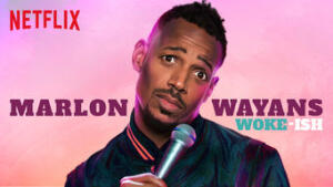Marlon Wayans: Woke-ish